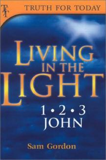 Living in the Light (Truth for Today) (Used Copy)