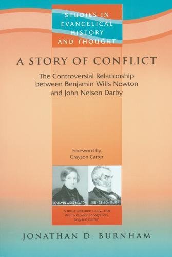 A Story of Conflict (Studies in Evangelical History and Thought) (Used Copy)