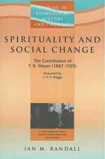 SPIRITUALITY AND SOCIAL CHANGE (Studies in Evangelical History and Thought) (Studies in Evangelical History & Thought) (Used Copy)