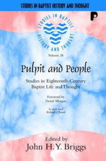 Pulpit and People: Studies in Eighteenth-Century Baptist Life and Thought (Used Copy)