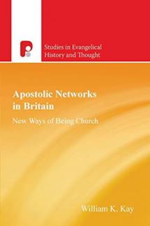 Apostolic Networks in Britain (Studies in Evangelical History and Thought) (Studies in Evangelical History and Thought) (Used Copy)
