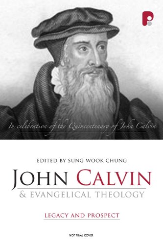 John Calvin and Evangelical Theology (Used Copy)