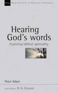 Hearing God’s Words: Exploring Biblical Spirituality (New Studies in Biblical Theology) (Used Copy)