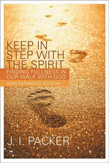 Keep in Step with the Spirit (second edition): Finding Fullness In Our Walk With God (Used Copy)