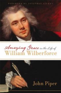 Amazing Grace in the Life of William Wilberforce (Used Copy)