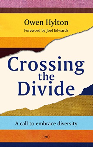 Crossing the Divide: A Call to Embrace Diversity (Used Copy)