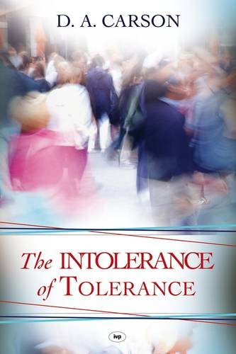 The Intolerance of Tolerance (Used Copy)