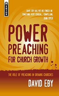 Power Preaching for Church Growth: The role of Preaching for church growth (Used Copy)
