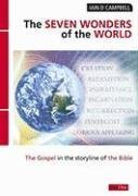 Seven wonders of the world, The : The Gospel in the storyline of the Bible (Used Copy)