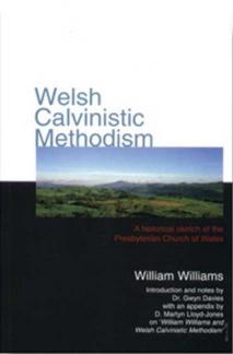 Welsh Calvinistic Methodism (Used Copy)