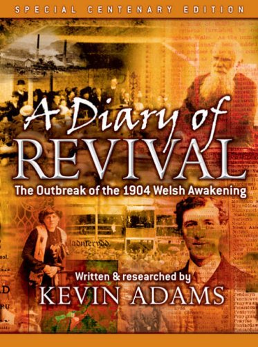 A Diary of Revival: The Outbreak of the 1904 Welsh Awakening (Used Copy)