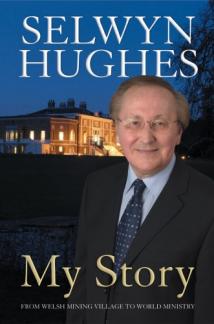 Selwyn Hughes: My Story (Used Copy)