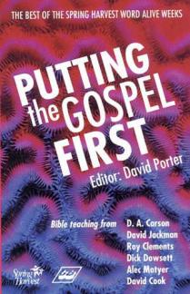 Putting the Gospel First (Used Copy)