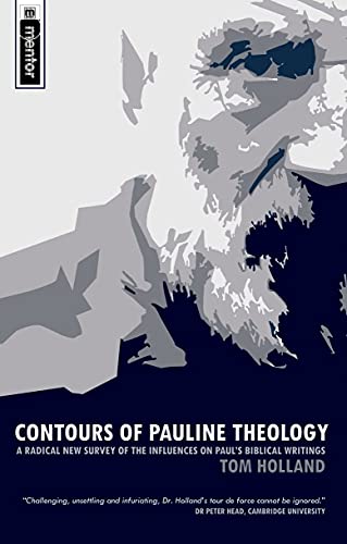 Contours of Pauline Theology: A Radical New Survey of the Influences on Paul’s Biblical Writings (Used Copy)