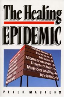 The Healing Epidemic (Used Copy)