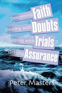 Faith, Doubts, Trials and Assurance (Used Copy)