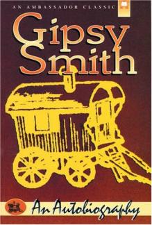 Gipsy Smith: His Life and Work (Used Copy)