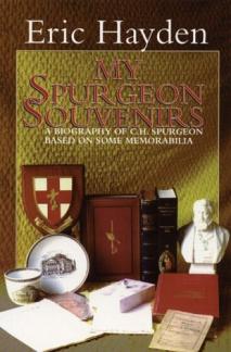 My Spurgeon Souvenirs: Biography of C.H.Spurgeon Based on Some Memorabilia (Used Copy)