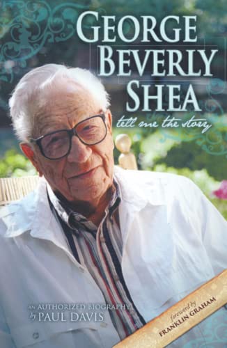 George Beverly Shea: Tell Me the Story (An Authorized Biography) (Used Copy)