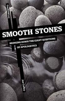 Smooth Stones: Bringing Down the Giant Questions of Apologetics (Used Copy)