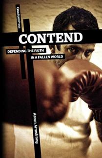 Contend: Defending the Faith in a Fallen World (Used Copy)