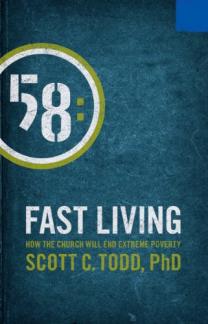 Fast Living: How The Church Will End Extreme Poverty (Used Copy)