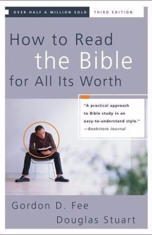 How To Read the Bible for All Its Worth