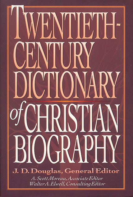 Twentieth Century Dictionary of Christian Biography (Used Copy)