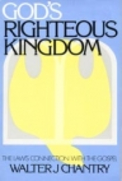God’s Righteous Kingdom (Used Copy)