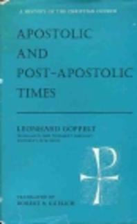 Apostolic and post-apostolic times; (A history of the Christian church) (Used Copy)