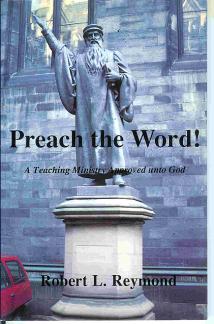 Preach the Word!: A Teaching Ministry Approved Unto God (Used Copy)