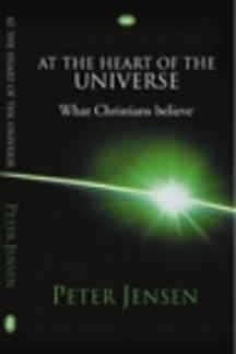 At the Heart of the Universe: What Christians Believe (Used Copy)