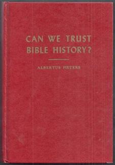 Can we trust Bible history? (Used Copy)