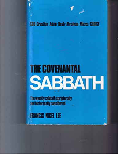 The Covenantal Sabbath (Used Copy)