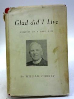 Glad did I live: Memoirs of a long life (Used Copy)
