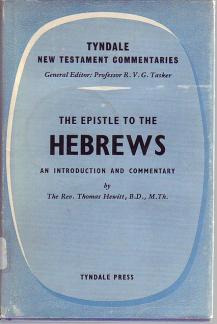 The Epistle to the Hebrews (Tyndale Bible Commentaries, New Testament Series Volume 15) (Used Copy)
