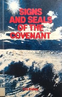 Signs and Seals of the Covenant: Review of the Doctrine of Christian Baptism (Used Copy)