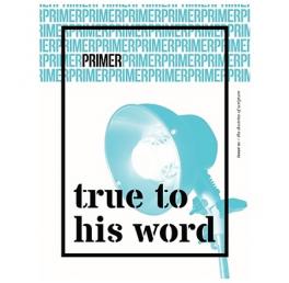 True to His Word – Primer Issue 1 (Used Copy)