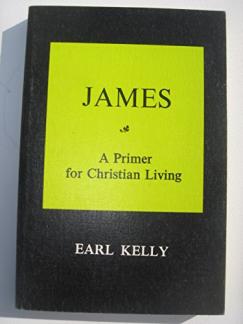 James; a practical primer for Christian living (Used Copy)