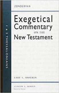 1 & 2 Thessalonians – Exegetical Commentary on the NT