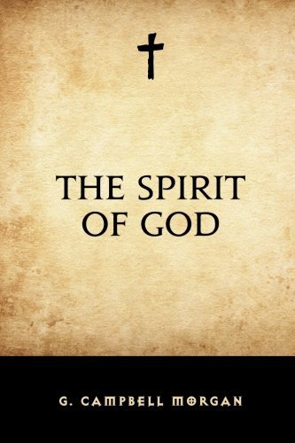 The Spirit of God by G. Campbell Morgan (2015-11-27) (Used Copy)