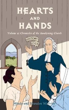 Hearts and Hands Volume 4: Chronicles of the Awakening Church
