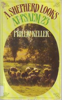 A Shepherd Looks at Psalm 23 (Used Copy)