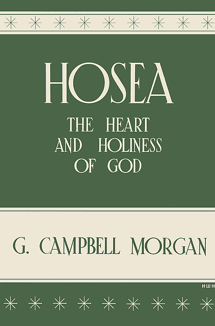 Hosea: The Heart and Holiness of God (Used Copy)