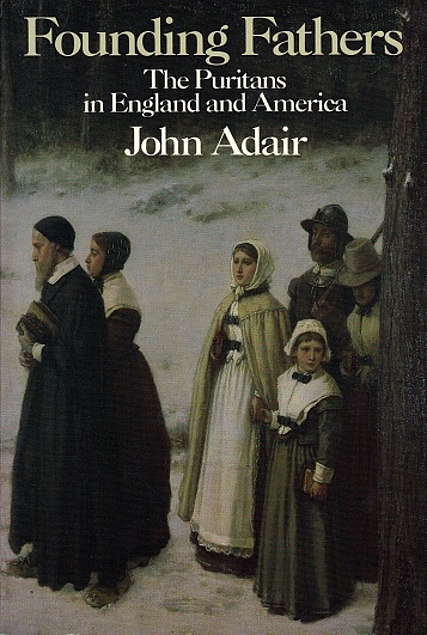 Founding Fathers: The Puritans in England and America (Used Copy)
