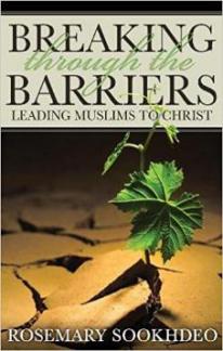 Breaking Through The Barriers: Leading Muslims to Christ