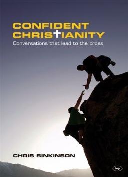 Confident Christianity Conversations: That Lead To The Cross