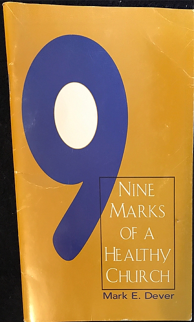 Nine Marks of a Healthy Church (3rd Edition) (9Marks) (Used Copy)