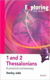Exploring the Bible: 1&2 Thessalonians