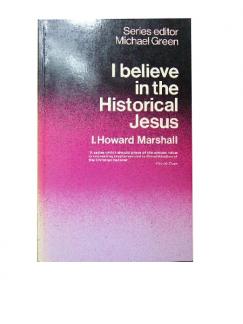 I Believe in the Historical Jesus (Used Copy)